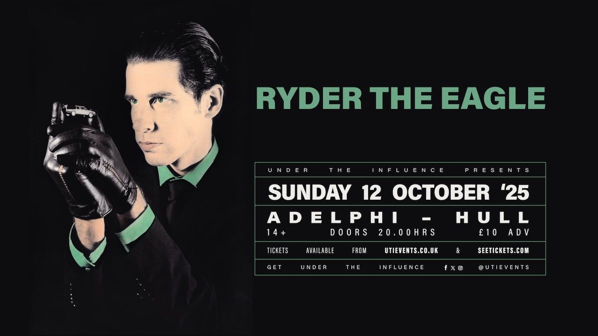 Ryder The Eagle | Hull, 12 October | Event in Kingston Upon Hull | AllEvents