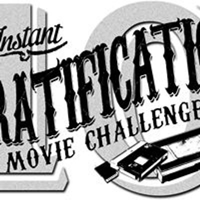 Instant Gratification Movie Challenge