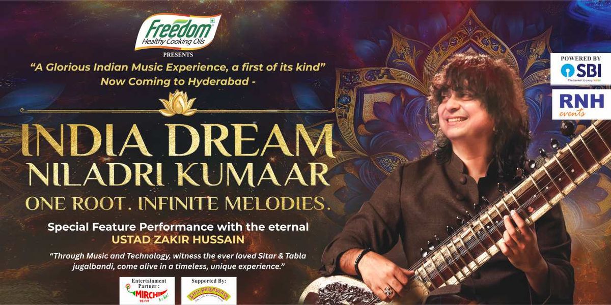 India Dream - Niladri Kumar Live Hyd, 7 December | Event in Hyderabad | AllEvents