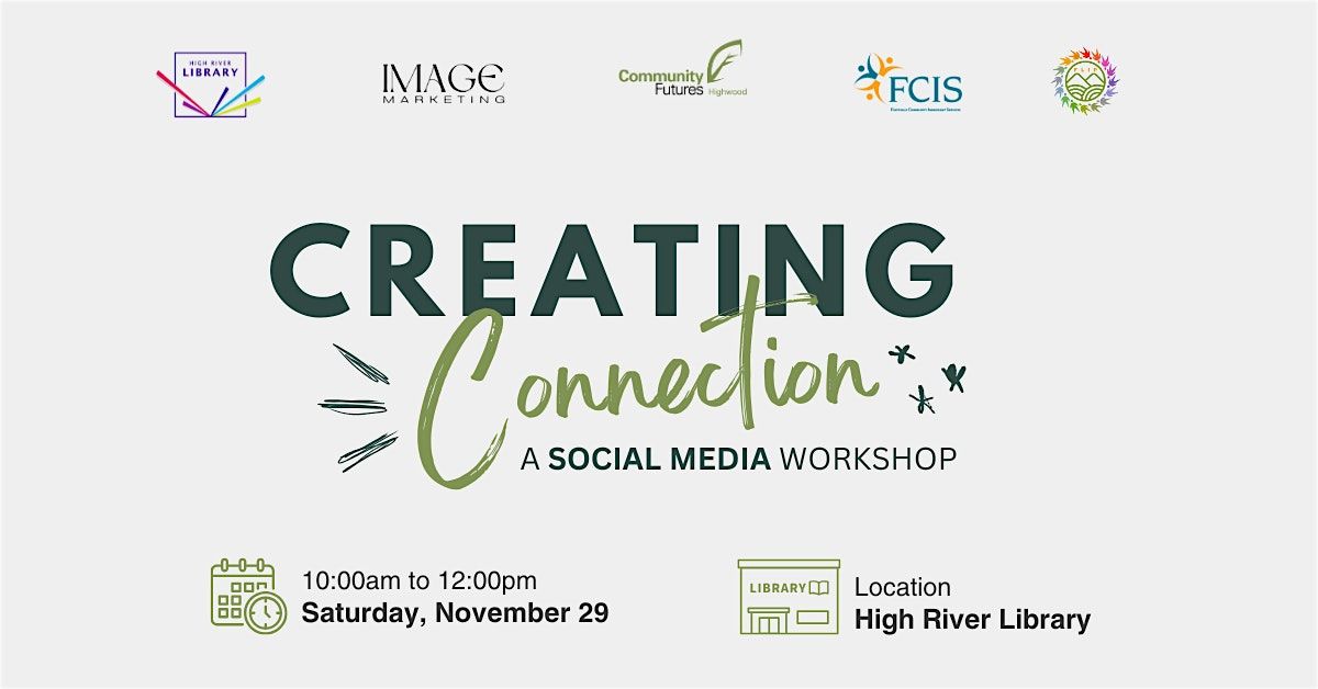 Creating Connection: A Social Media Workshop for Small Business Owners, 29 November | Event in High River