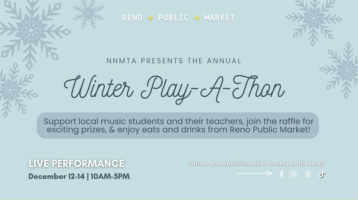 Winter Play-A-Thon Presented by NNMTA at Reno Public Market, 12 December | Event in Reno | AllEvents
