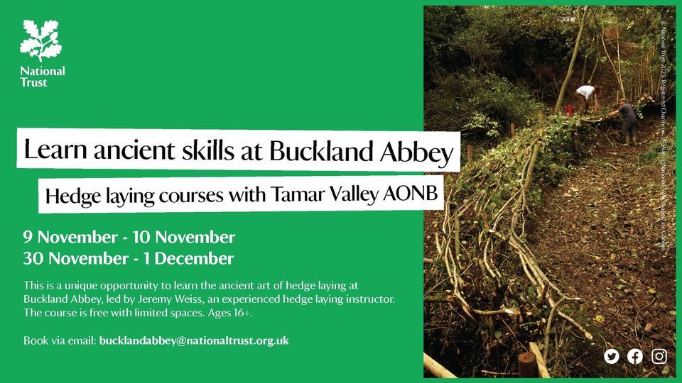 Hedge laying course with Tamar Valley AONB, Buckland Abbey - National ...