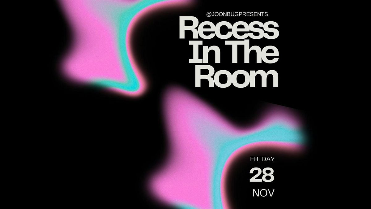 Bklyn Recess In The Room 11/28 | Event in Brooklyn | AllEvents
