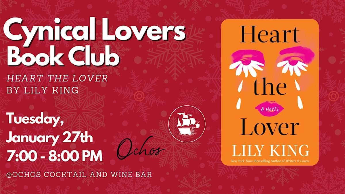 Cynical Lovers Book Club - Heart the Lover by Lily King, 27 January | Event in Boise | AllEvents