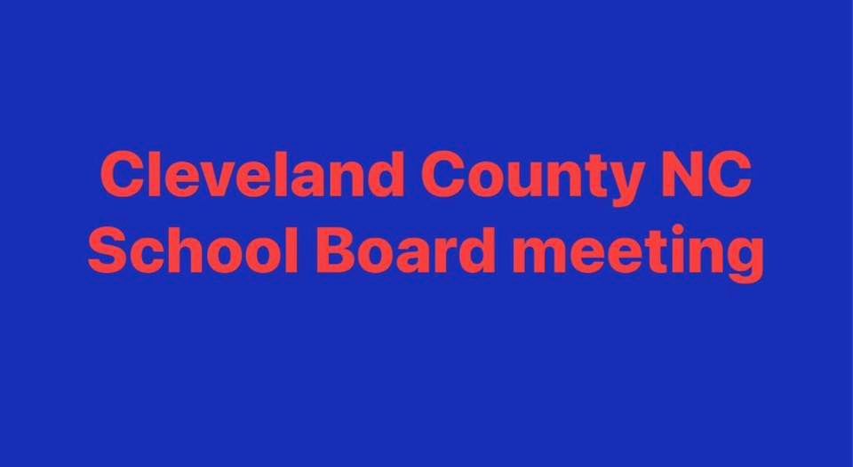 Cleveland County School Board meeting , Cleveland County Schools