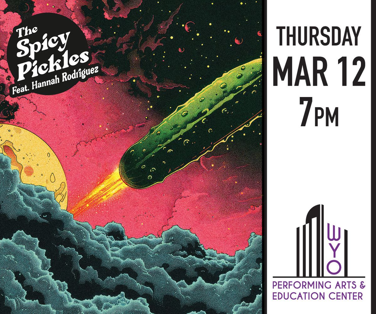 The Spicy Pickles & Hannah Rodriguez, 11 March | Event in Sheridan | AllEvents