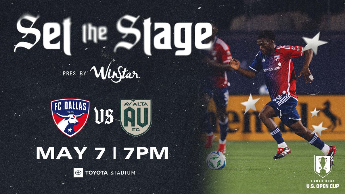 Lamar Hunt US Open Cup - FC Dallas vs AV Alta FC at Toyota Stadium - Frisco | Event in Frisco | AllEvents