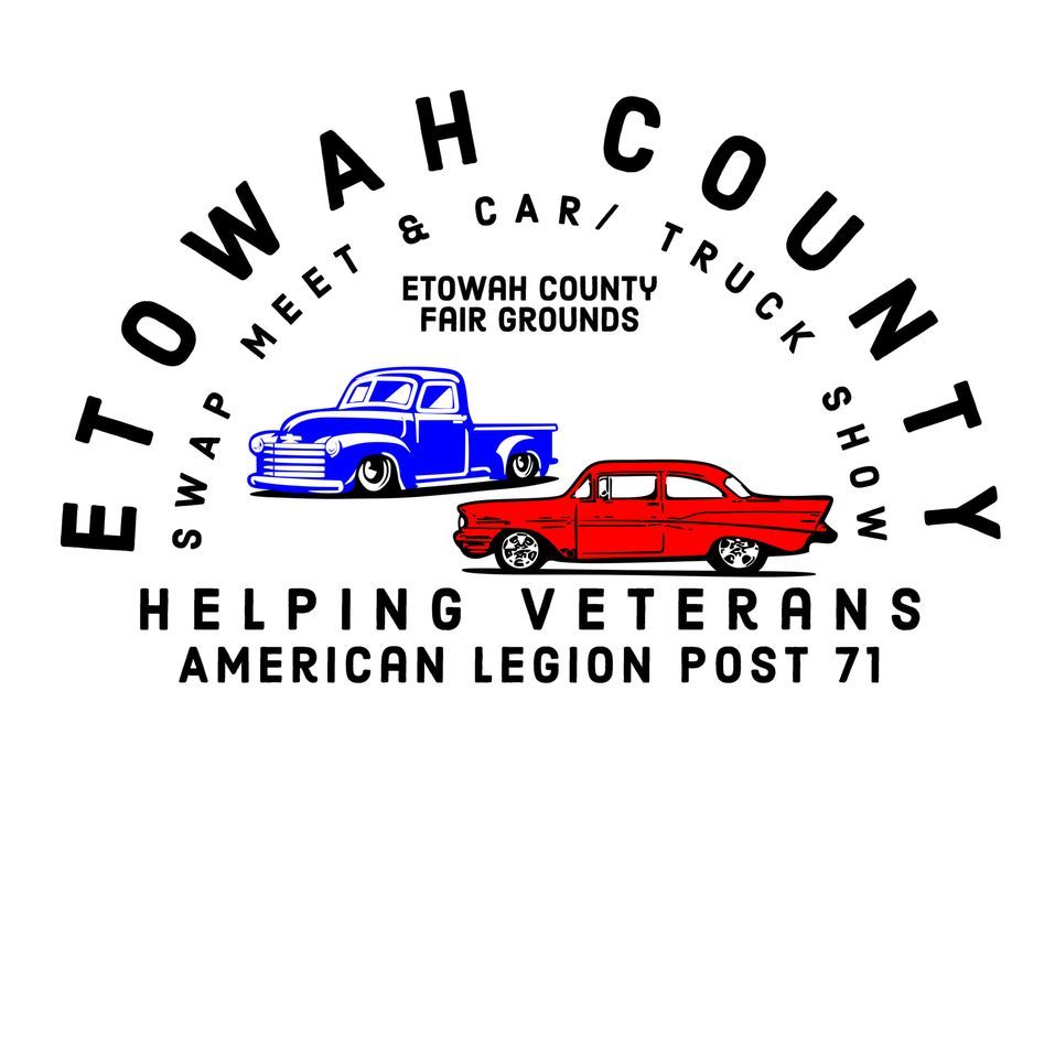 Etowah County Swap Meet & Car/Truck Show (Wheels on the Hill has