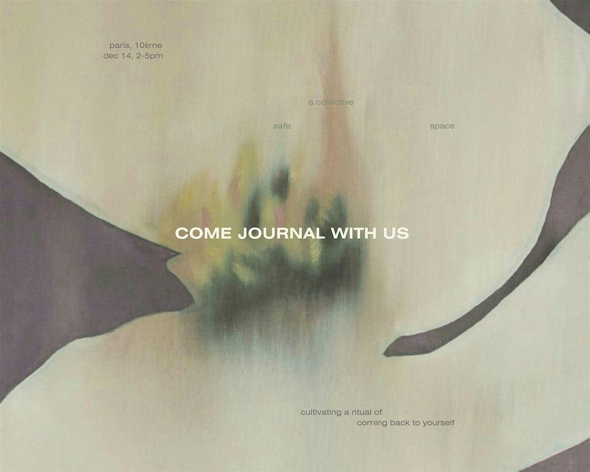 COME JOURNAL WITH US, 14 December | Event in París | AllEvents