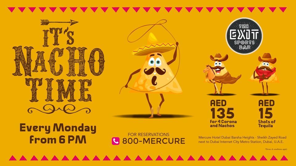 Nacho Time in The Exit Sports Bar, The Exit Sports Bar Dubai, 31 July