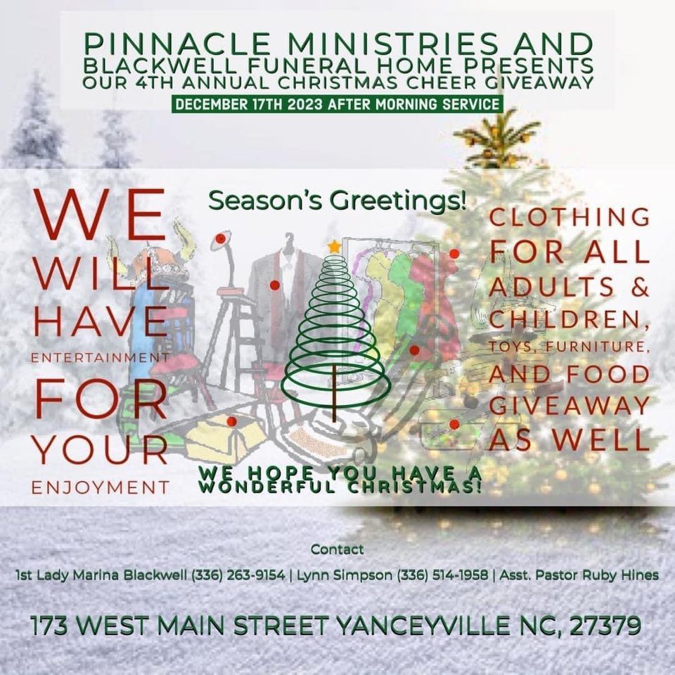 Christmas cheer giveaway , Pinnacle Ministries, Yanceyville, December