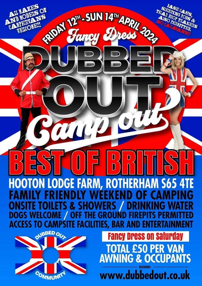 Dubbed Out CampOut - Best of British, Hooton Lodge Farm., Swinton ...