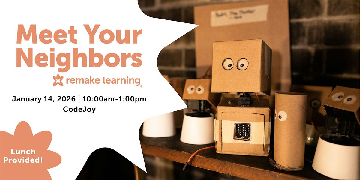 Meet your Neighbors at CodeJoy, 14 January | Event in West Homestead | AllEvents