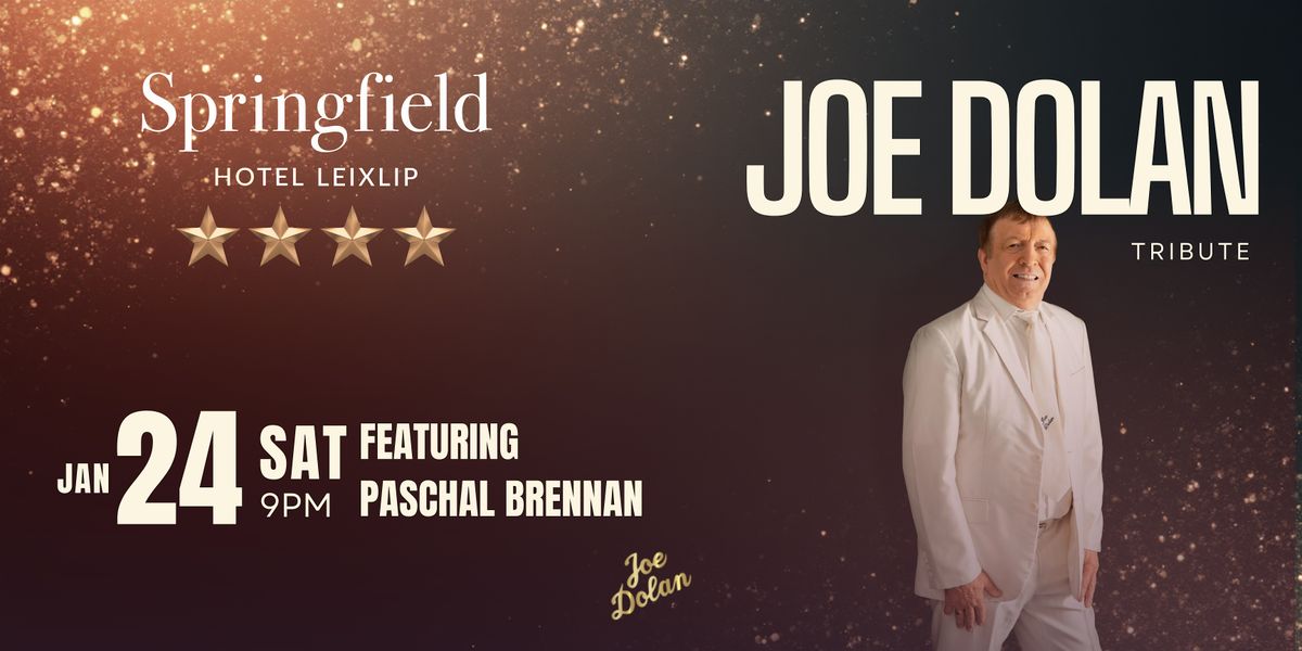 Joe Dolan Tribute Featuring Paschal Brennan, 24 January | Event in Leixlip | AllEvents