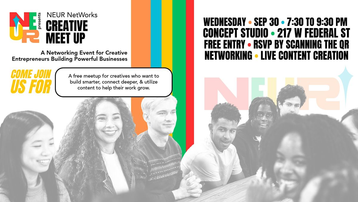 NEUR NetWorks: Creative Meet Up, 217 W Federal St, Youngstown | AllEvents