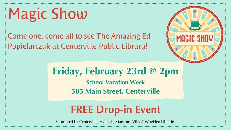Magic Show, Centerville Public Library, February 23 2024 AllEvents.in