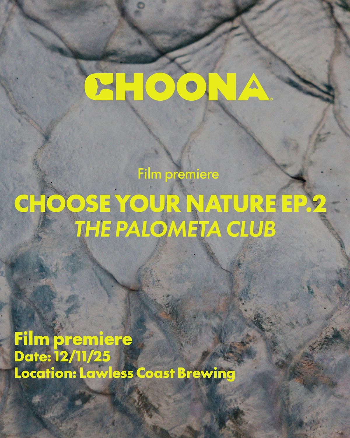 CHOONA FILM PREMIERE - Choose Your Nature Ep. 2 - The Palometa Club, 11 December | Event in Santa Rosa Beach