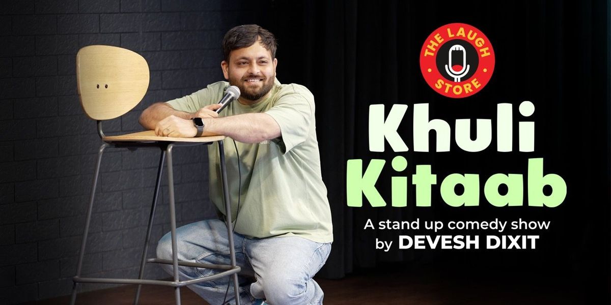 Khuli Kitaab-A Standup Comedy Show by Devesh Dixit, 26 January | Event in New Delhi | AllEvents