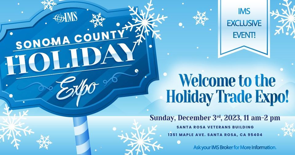 Sonoma County Holiday Expo, Santa Rosa Veterans Building, December 3