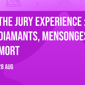 The Jury Experience : Diamants, mensonges et un mort