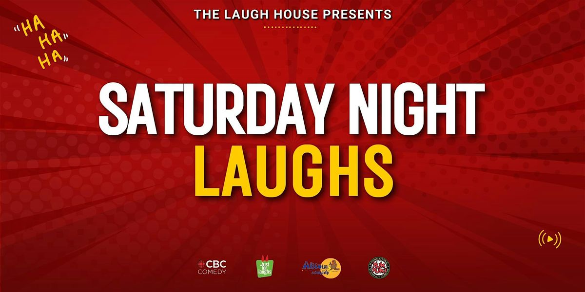 Saturday Night Laughs - A Standup Comedy Show, 13 December | Event in Toronto | AllEvents