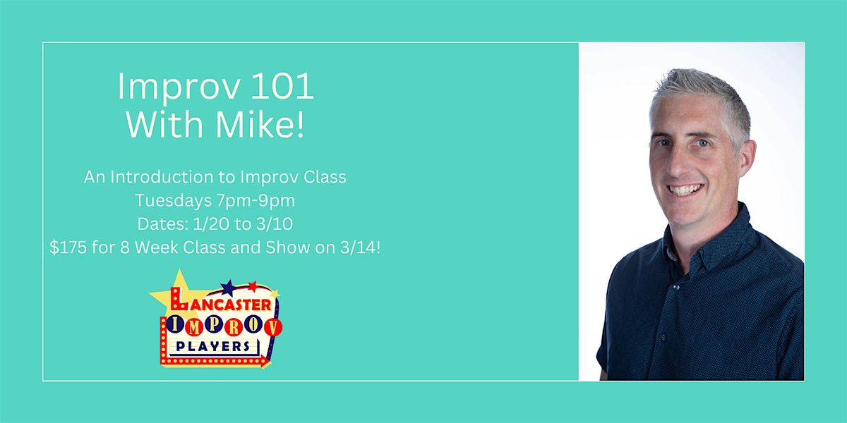 Tuesday Improv 101 with Mike!, 20 January | Event in Lancaster | AllEvents