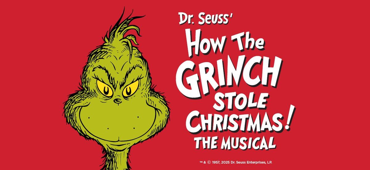 How the Grinch Stole Christmas - The Musical, 22 December | Event in Charlotte | AllEvents