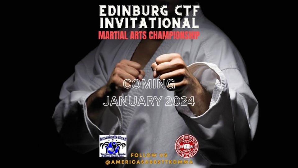 Edinburg CTF Invitational MARTIAL ARTS CHAMPIONSHIP, America’s Best Tae