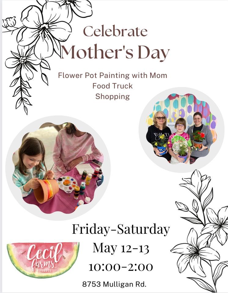 Mothers Day Flower Pot Painting at Cecil Farms , Cecil Farms Produce, LLC, Calhoun, May 13 2023