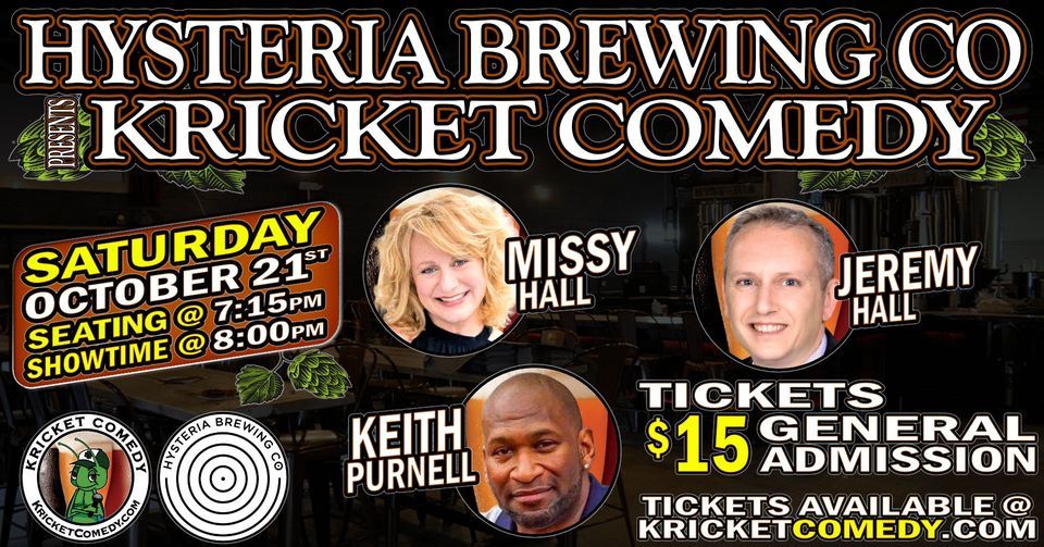 Hysteria Brewing Co presents Kricket Comedy, Hysteria Brewing Company