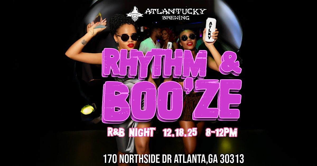 Rhythm & Boo'ze | R&B Night, 18 December | Event in Atlanta | AllEvents