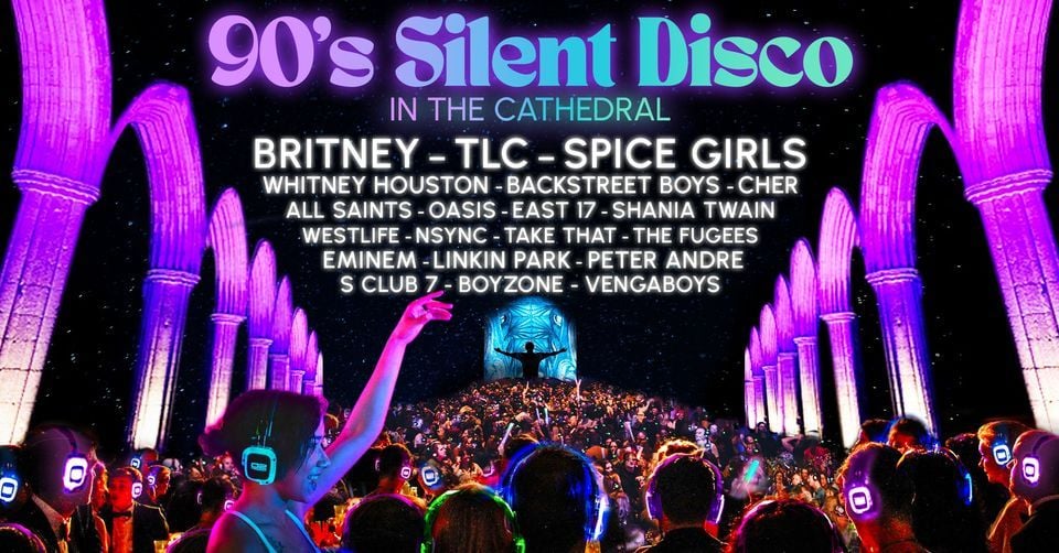 90s Silent Disco in Coventry Cathedral (ON SALE NOW), 7 July | Event in Coventry | AllEvents.in