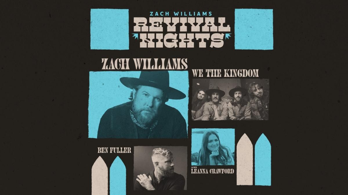 Zach Williams with Ben Fuller, We The Kingdom, and Leanna Crawford, 25 October | Event in Bozeman | AllEvents