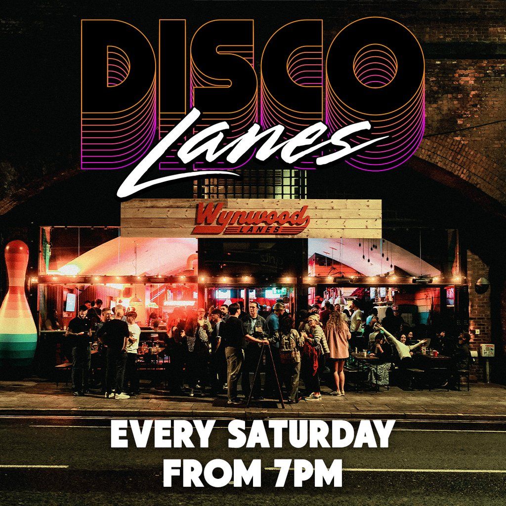 Saturday Disco Lanes | Event in Manchester | AllEvents