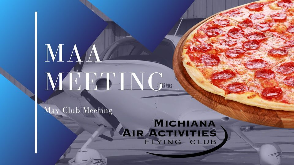 May 2023 MAA Meeting and Open House, Elkhart Municipal Airport, May 18
