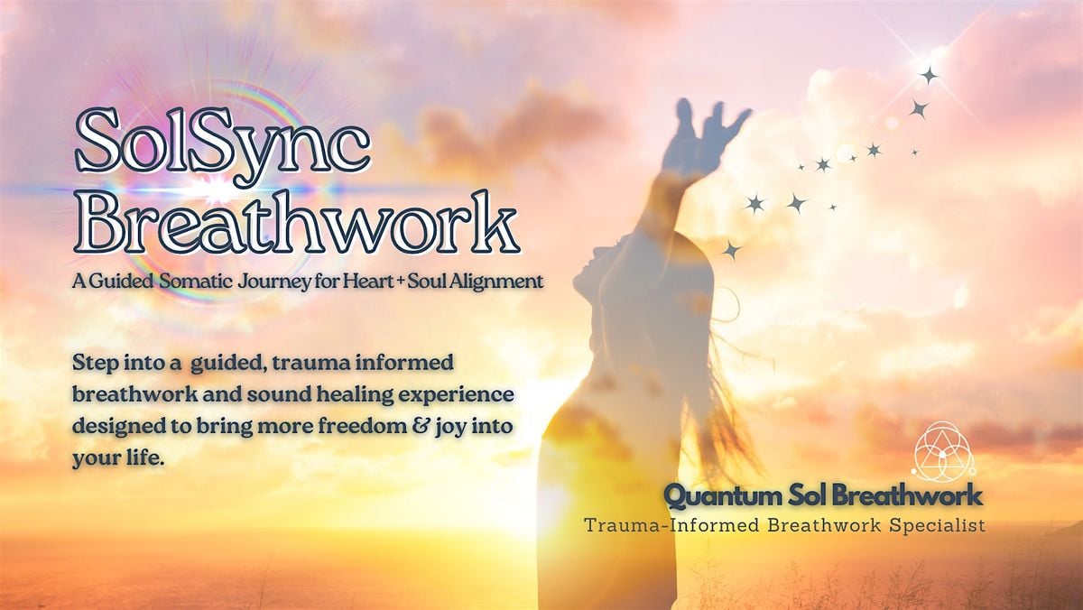 SolSync Breathwork: A Somatic Journey for Heart + Soul Alignment, 6 December | Event in Vancouver | AllEvents