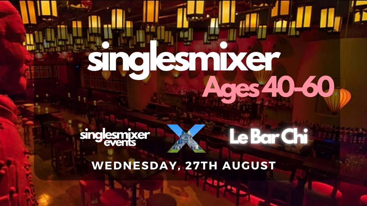 Montreal | Singles Mixer | Ages 40-60