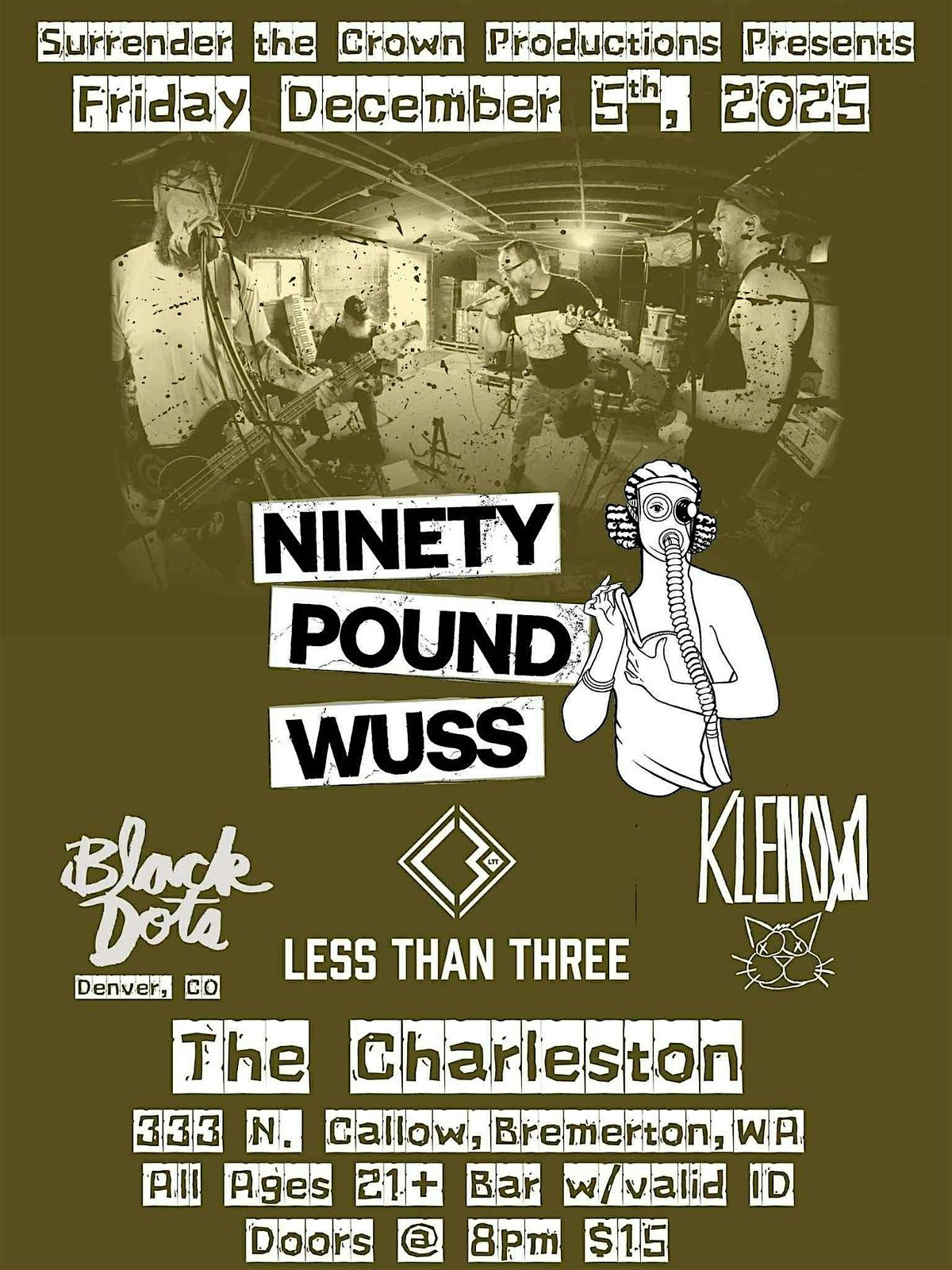 NINETY POUND WUSS // BLACK DOTS // LESS THAN THREE // KLENOW, 5 December | Event in Bremerton | AllEvents