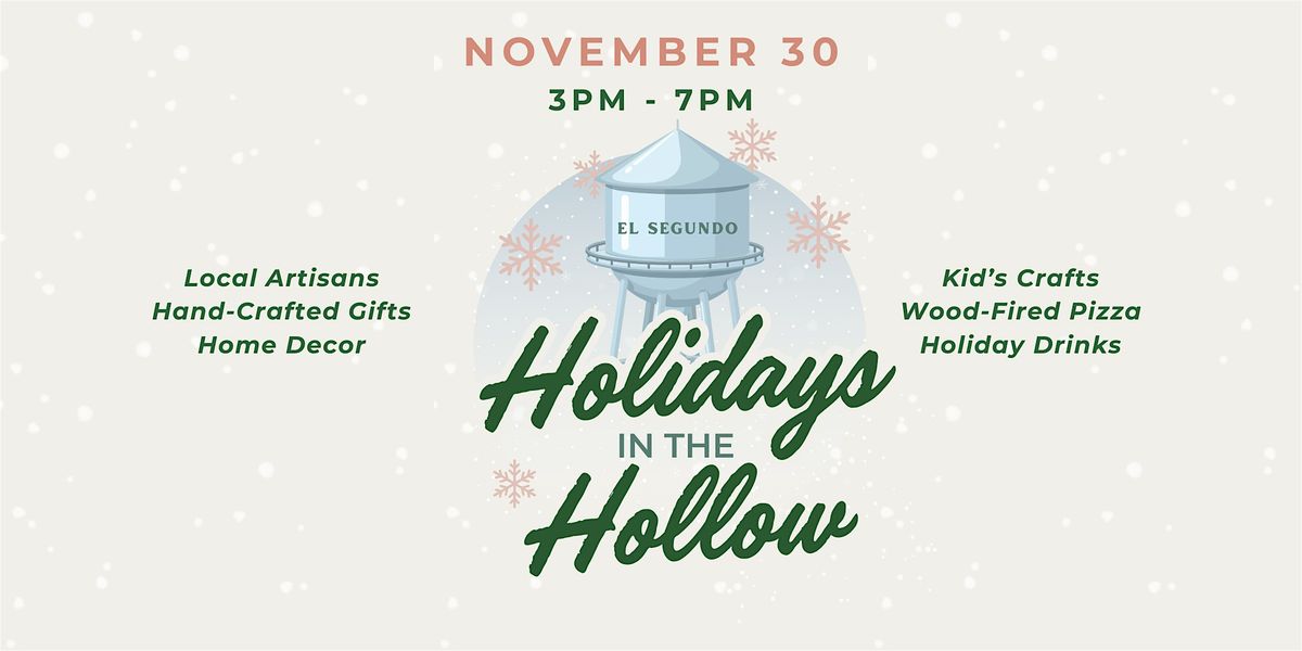 Holidays in the Hollow, 30 November | Event in El Segundo | AllEvents