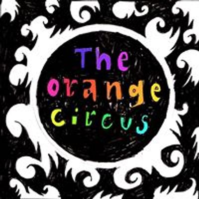 The Orange Circus