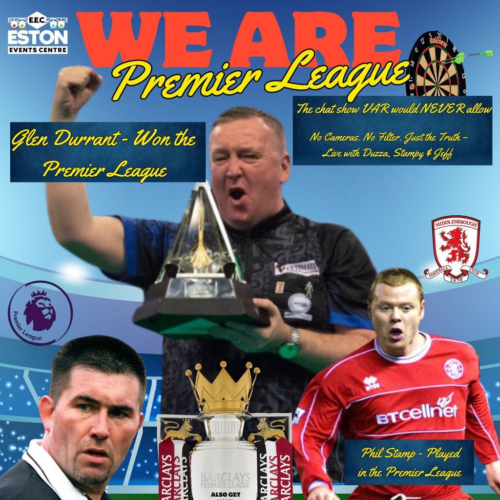 We are Premier League, Jeff Winter, Phil Stamp and Glen Durrant, 4 September | Event in Middlesbrough | AllEvents