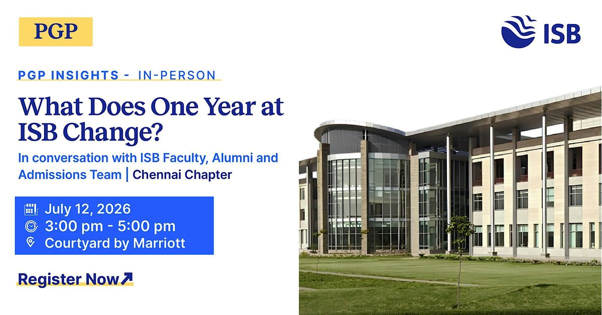 PGP Insights: Meet ISB faculty, alumni and the Admissions Team in Chennai