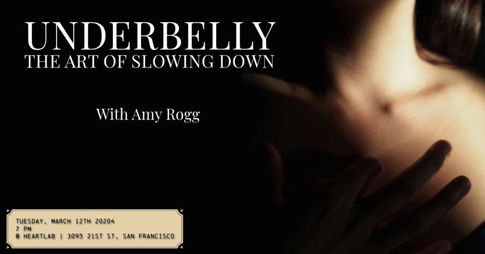 Amy Rogg Underbelly with Amy Rogg, HeartLab, Caspar, 12 March 2024 | AllEvents