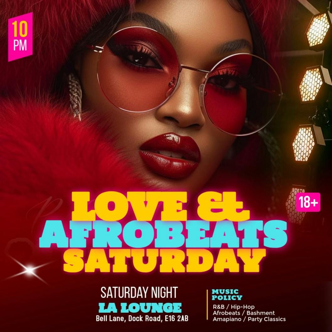 LOVE &amp; AFROBEATS SATURDAY | Event in Barking | AllEvents