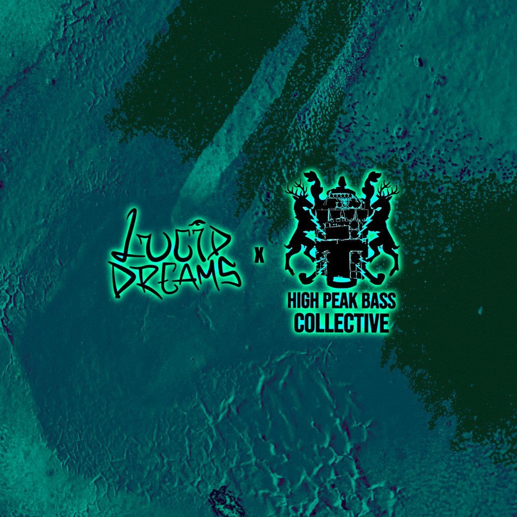 Lucid Dreams x High Peak Bass Collective @ The Globe Inn, 9 August | Event in Glossop | AllEvents
