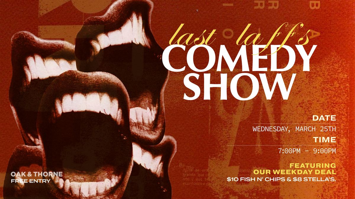 Comedy Show presented by Laughs on Taps, Oak & Thorne Neighbourhood ...