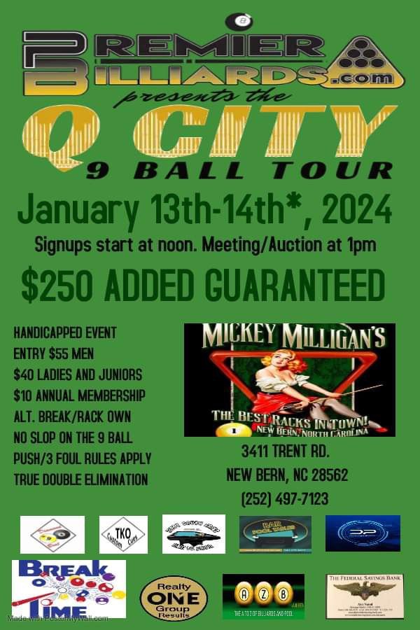Q City 9 Ball Tour, Mickey Milligan's Billiards, New Bern, January 13