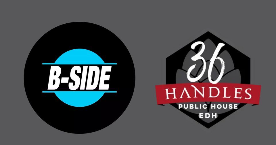 B Side 36 Handles, 36 Handles Restaurant and Pub, El Dorado Hills