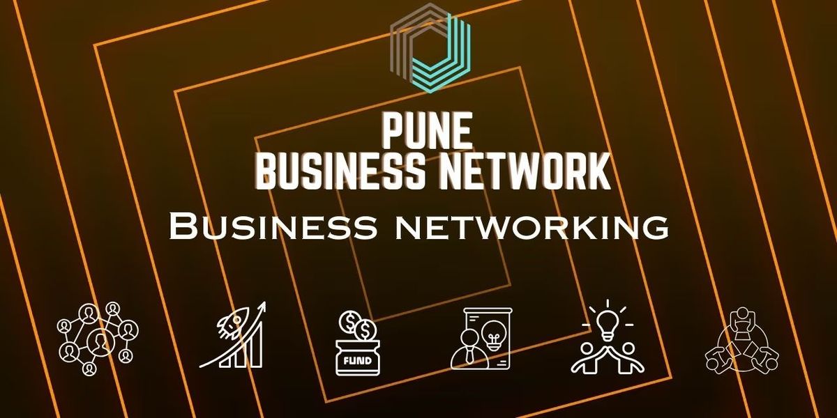 BUSINESS NETWORKING Pune 2025, 14 June | Event in Pune | AllEvents