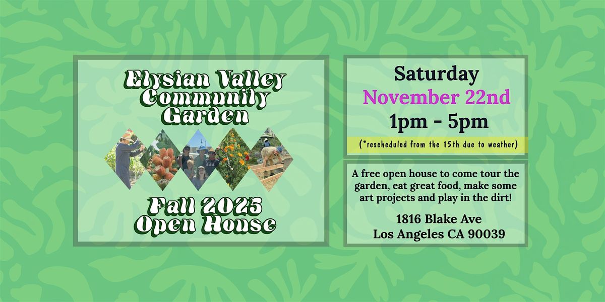 Fall Open House @ Elysian Valley Community Garden | Event in Los Angeles | AllEvents